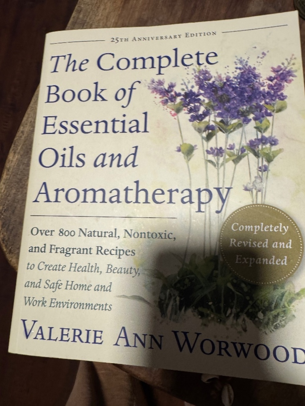 The Complete Book of Essential Oils and Aromatherapy